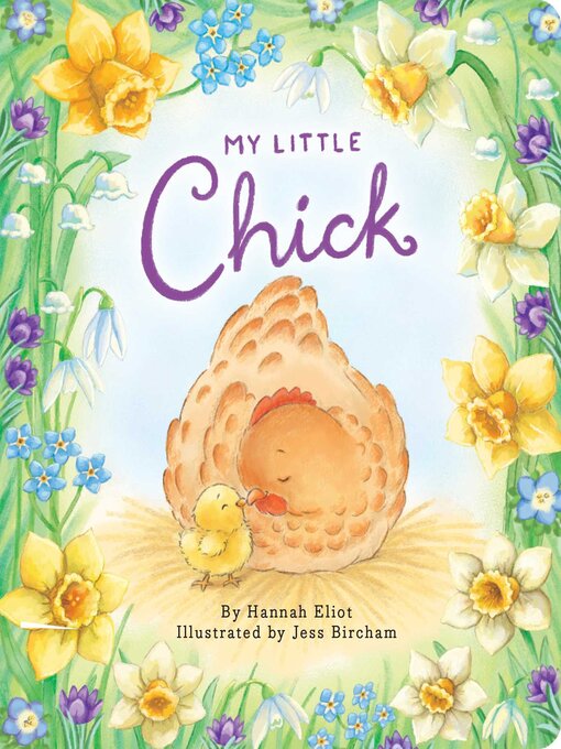 Title details for My Little Chick by Hannah Eliot - Available